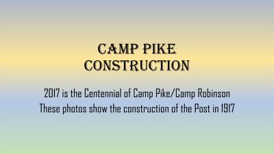 Camp Pike Construction
