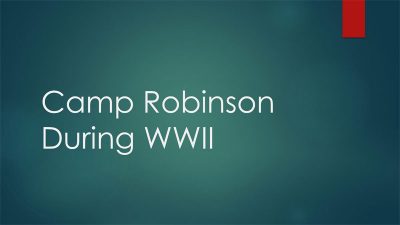 Camp Robinson WWII